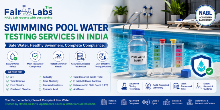 TheFairLabs Swimming Pool Water Testing Services in India banner featuring NABL accredited laboratory testing, swimming pool water quality analysis, chlorine testing, pH testing, microbiological water testing, E. coli detection, pool water safety compliance, hotel and resort water testing, and certified laboratory reports across India.